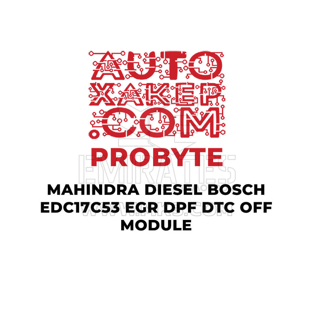 ProByte Mahindra Diesel Bosch EDC17C53 EGR DPF DTC OFF Module