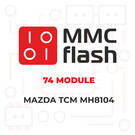 MMCFlash - وحدة 74، Mazda TCM MH8104