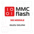 MMCFlash - 105 Module, Isuzu Delphi
