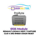 Module GromCalcTool 0135 Réinitialisation après crash Renault Logan II Rest / Capture / Clio 4 SRS RH850