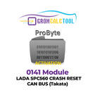 GromCalcTool 0141 Модуль LADA SPC560 Сброс аварии CAN BUS (Takata)
