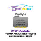 GromCalcTool 0152 Module TOYOTA / LEXUS TRW TRICORE CANBUS CRASH RESET