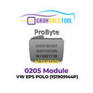 GromCalcTool 0205 Modülü VW EPS POLO (1S1909144P)