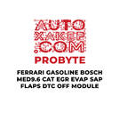 وحدة إيقاف تشغيل DTC من ProByte Ferrari Gasoline Bosch MED9.6 CAT EGR EVAP SAP FLAPS