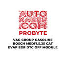 Module de désactivation du code d'anomalie du catalyseur, de l'évaporateur et de la recirculation des gaz d'échappement (EGR) ProByte VAG Group, Bosch MED17.5.25