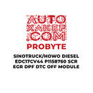 ProByte SINOTRUCK / HOWO Diesel EDC17CV44 P1158760 SCR EGR DPF DTC OFF Module