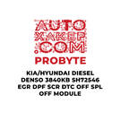 ProByte KIA / Hyundai Diesel Denso 3840KB Sh72546 EGR DPF SCR DTC OFF SPL OFF Module