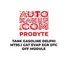 ProByte Tank Gasoline Delphi MT95.1 CAT EVAP EGR DTC OFF Module