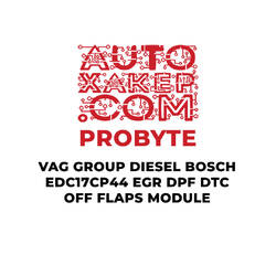 ProByte VAG Group Dizel Bosch EDC17CP44 EGR DPF DTC KAPALI FLAPS Modülü