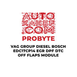 ProByte VAG Group Dizel Bosch EDC17CP14 EGR DPF DTC KAPALI FLAPS Modülü