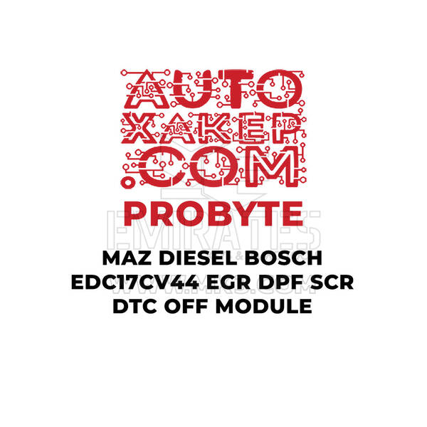ProByte MAZ Diesel Bosch EDC17CV44 EGR DPF SCR DTC OFF Module